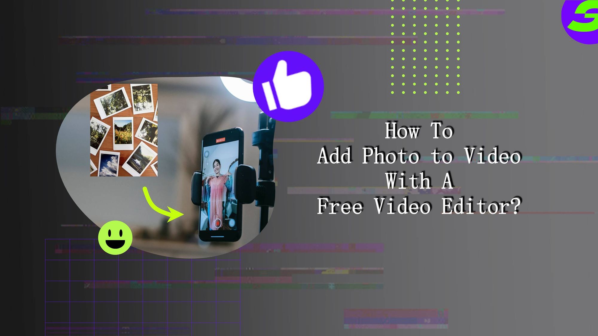 How to Add Photo to Video with a Free Video Editor?