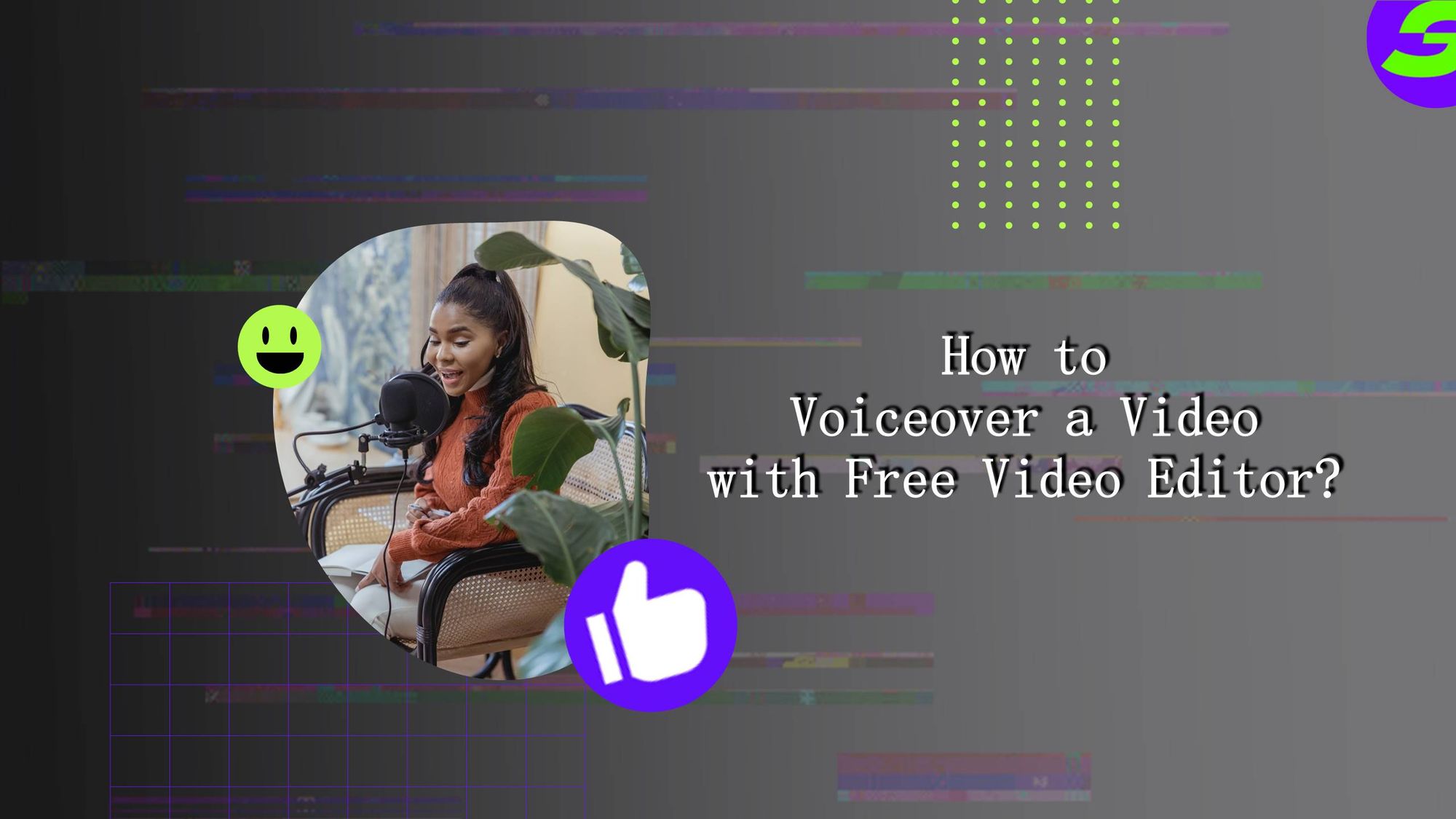 Voiceover a Video with ShotCut Free Video Editor