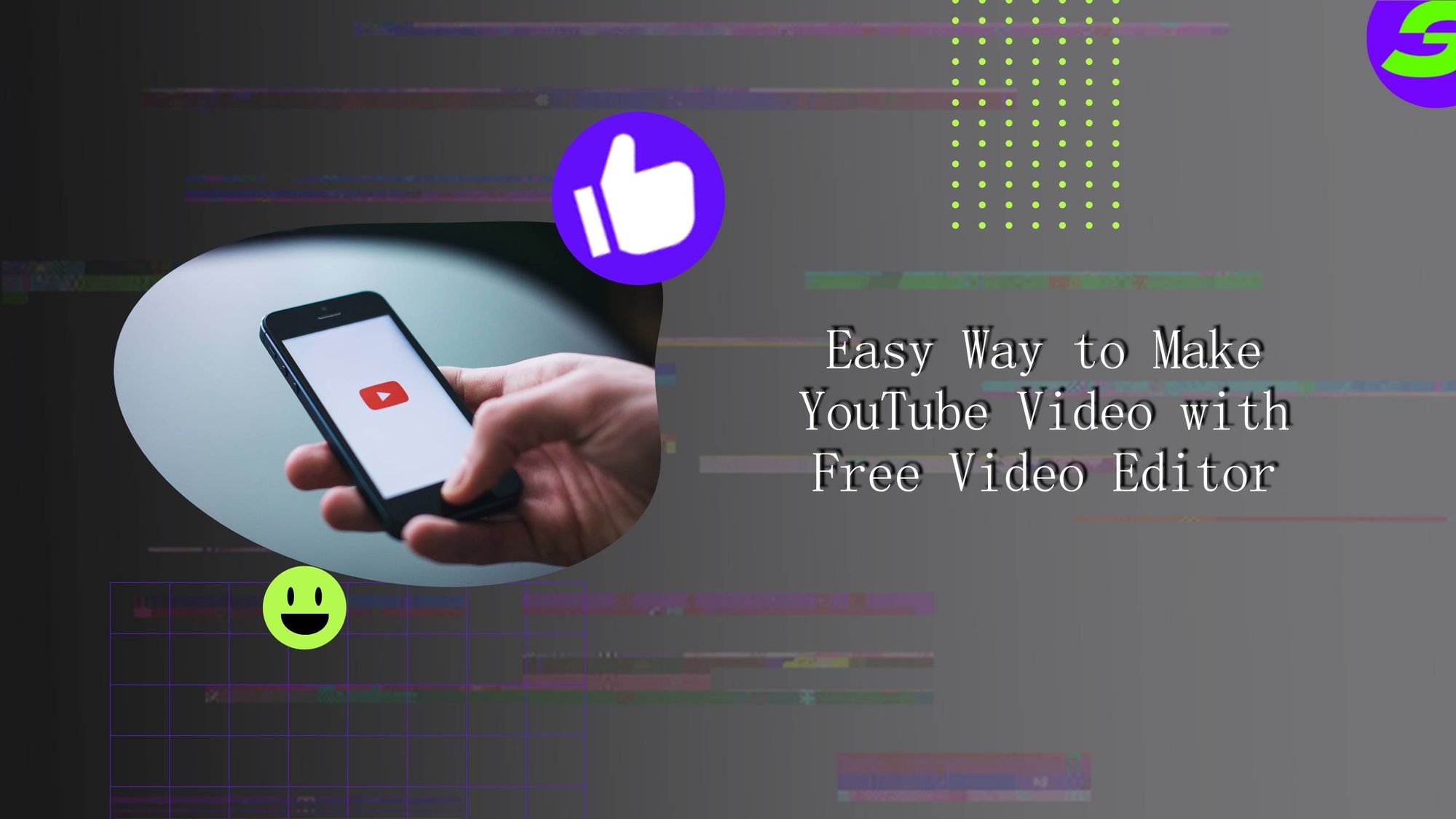 How to make YouTube video with Free video editing app