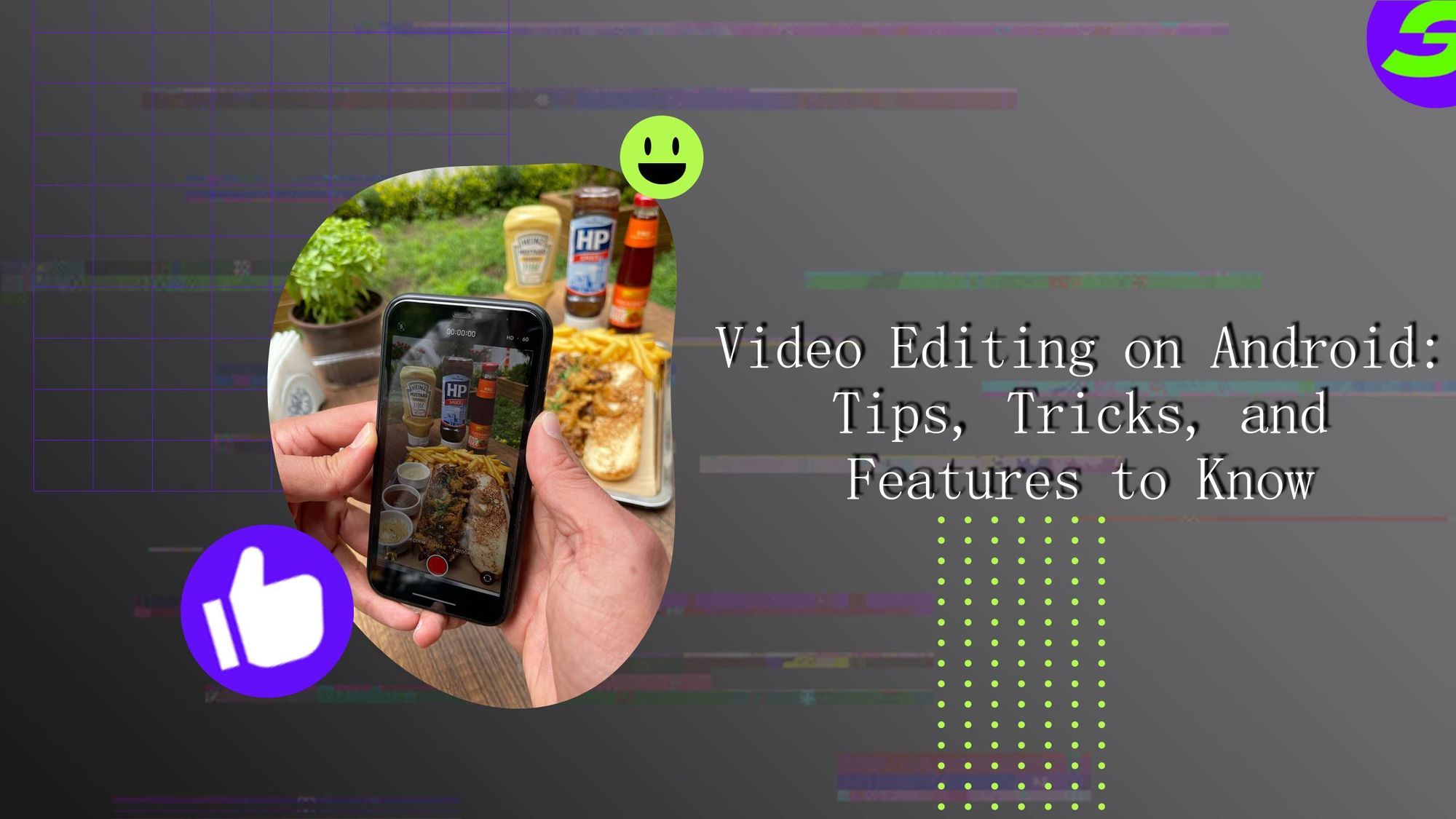Tips and Tricks of Video Editing on Android