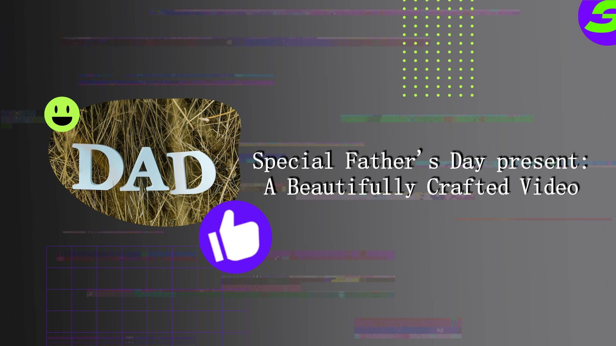 Use the Free video editor to Create a Special Father's Day present