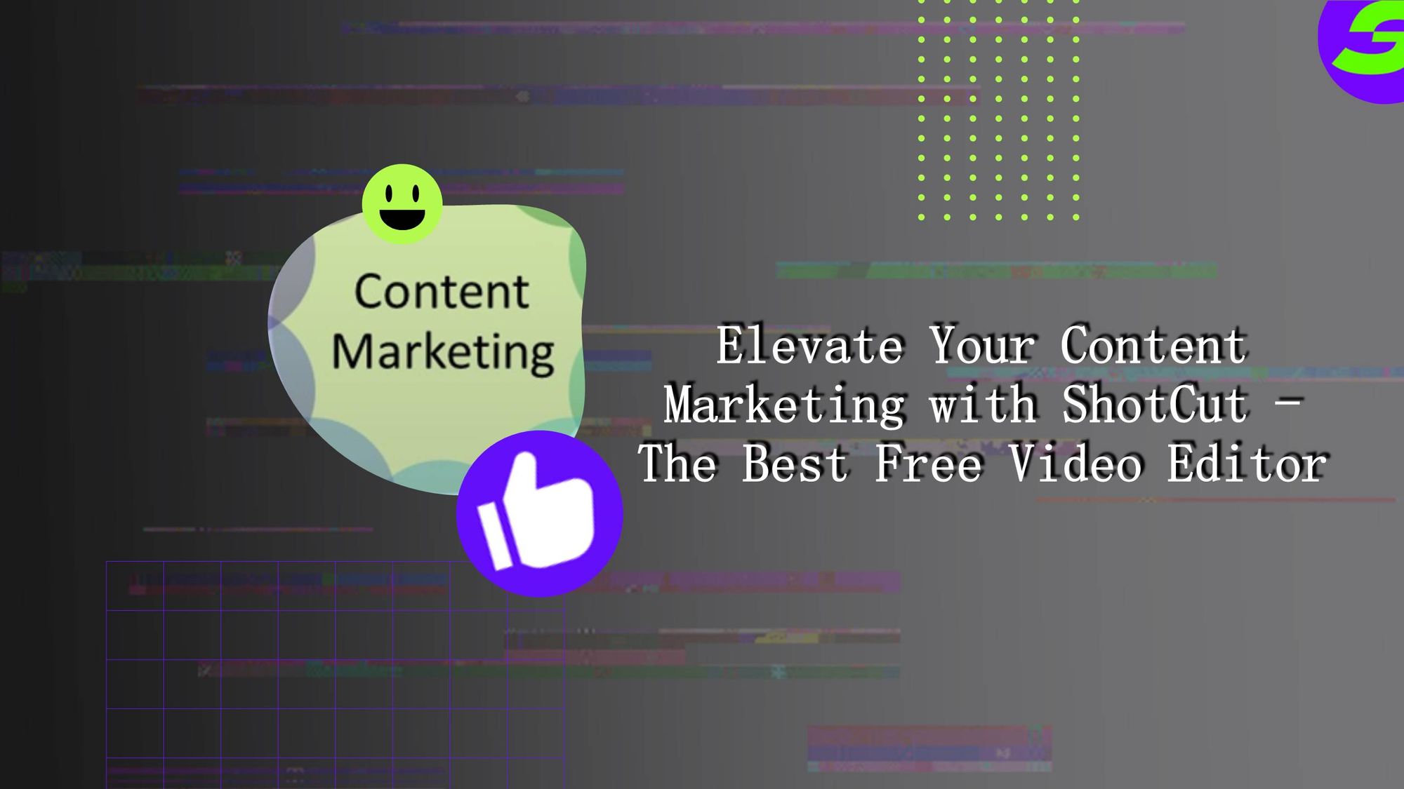 Start Your Content Marketing Journey with ShotCut Now