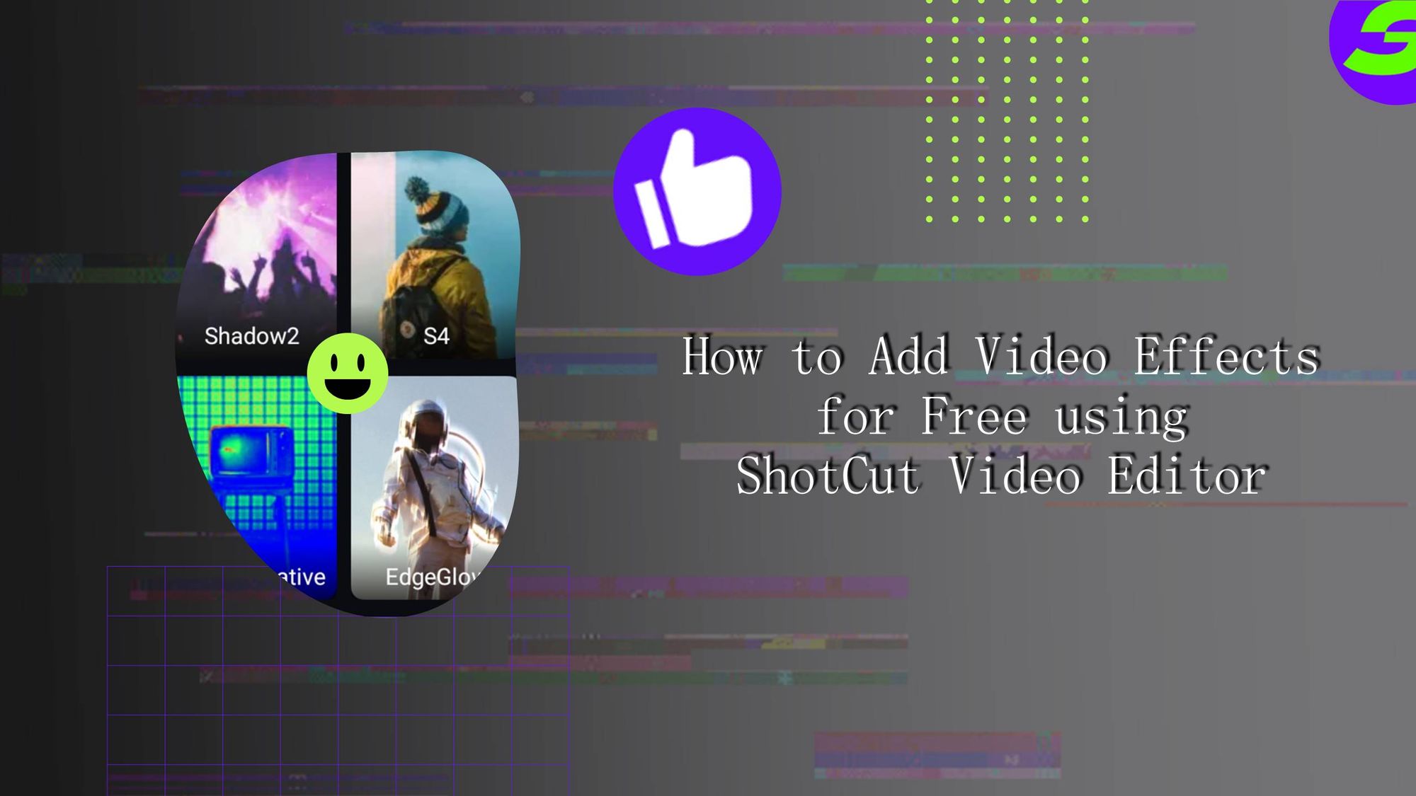 Add Video Effects: Free video editor for Dazzling VFX Edits
