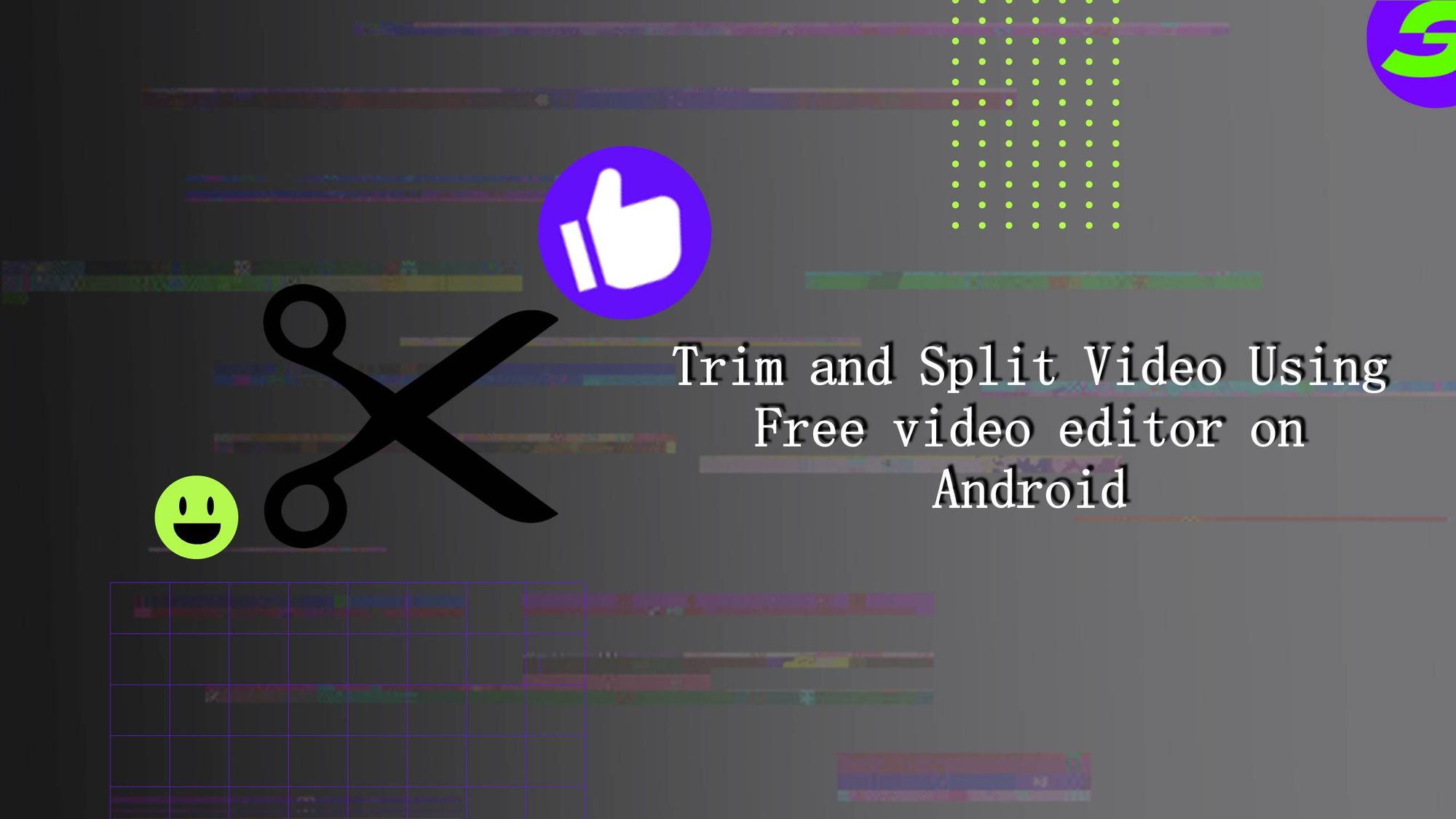Trim and Split video with Ease. Try ShotCut's free video editor now!