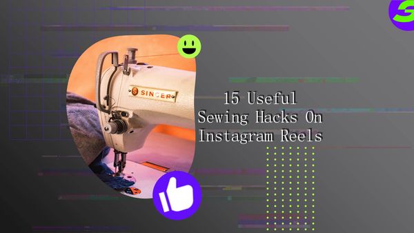 Share Useful Sewing tricks On IG Reels with ShotCut Video Editing app