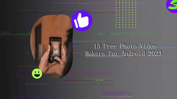 Best Free Photo Video Maker for Android ShotCut Photo video maker