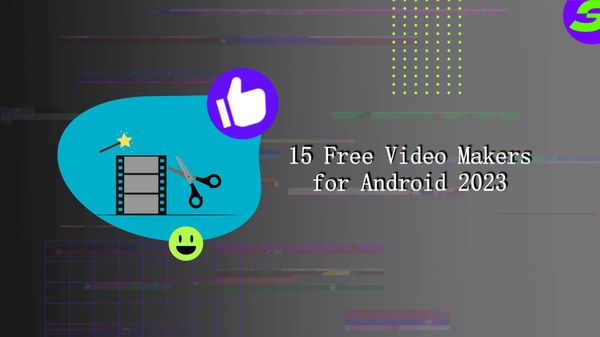 15 Best Free Video Makers 2023