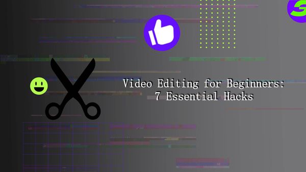 Easy Video Editing for Beginners 